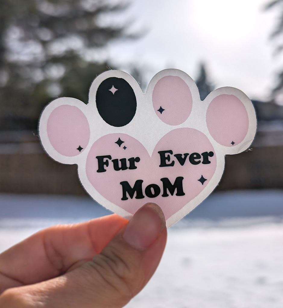 Stickers - Clear - Fur Ever MOM