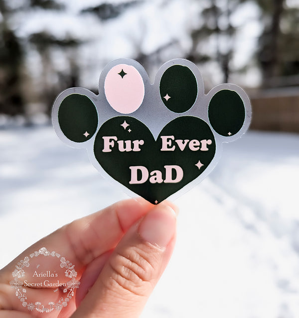 Stickers - Clear - Fur Ever Dad