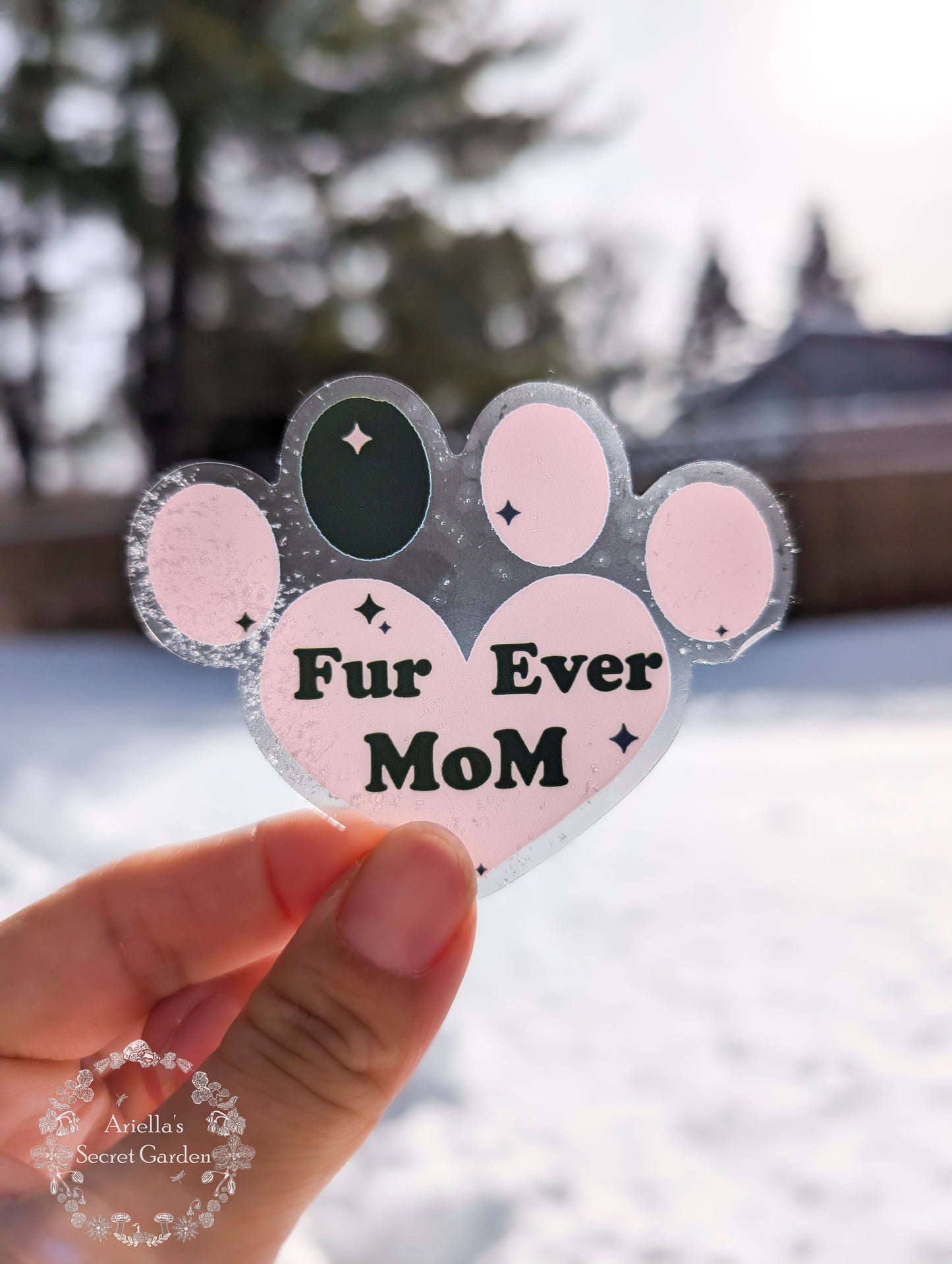 Stickers - Clear - Fur Ever MOM